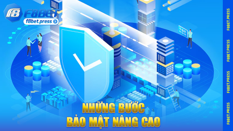 Những bước bảo mật nâng cao