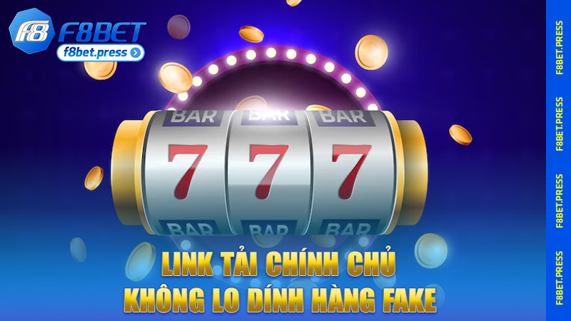 Link tải chính chủ, không lo dính hàng fake