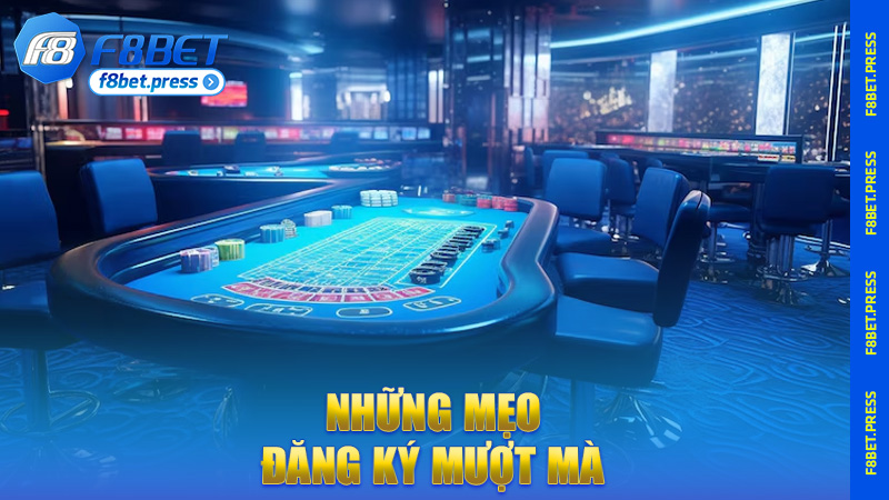 Những mẹo đăng ký mượt mà