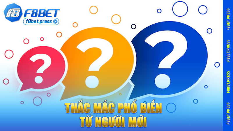 Thắc mắc phổ biến từ người mới